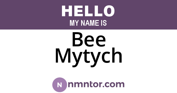 Bee Mytych