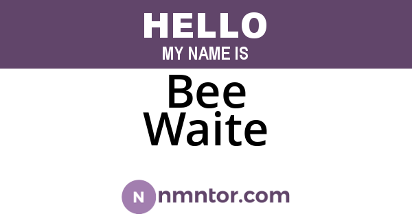 Bee Waite