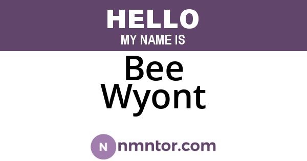 Bee Wyont