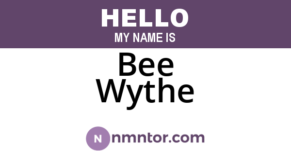Bee Wythe