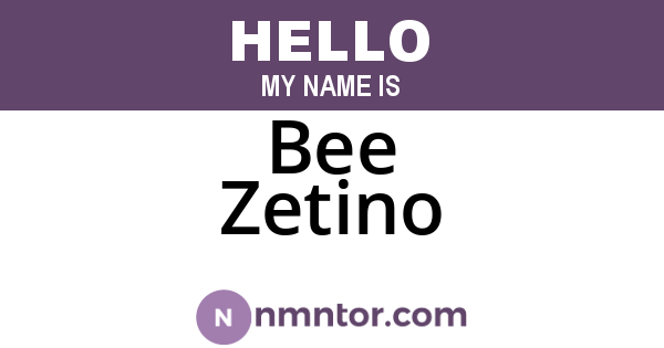 Bee Zetino