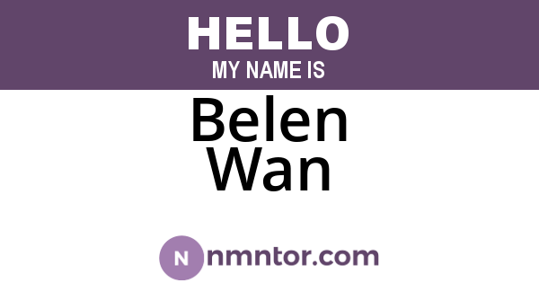 Belen Wan