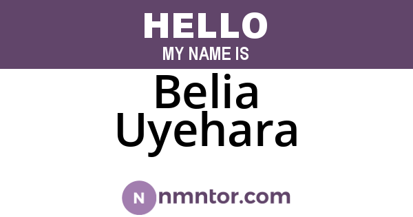 Belia Uyehara