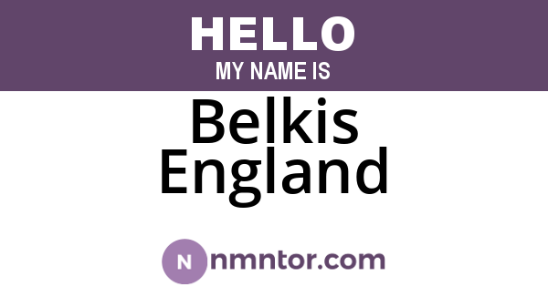 Belkis England