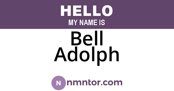 Bell Adolph