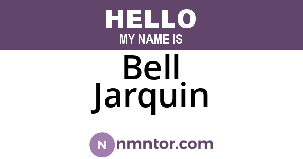 Bell Jarquin