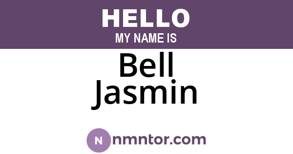 Bell Jasmin