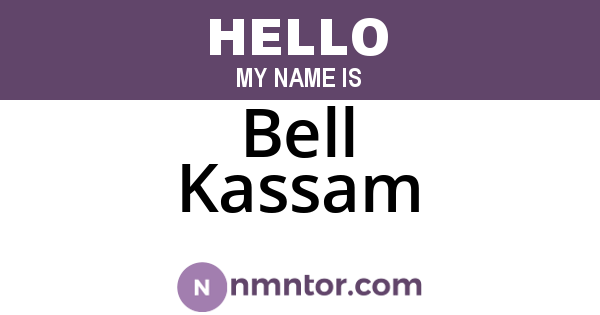 Bell Kassam
