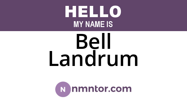 Bell Landrum