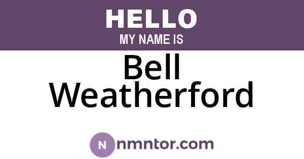 Bell Weatherford