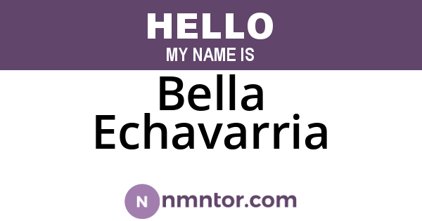 Bella Echavarria