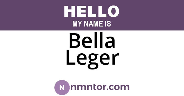 Bella Leger