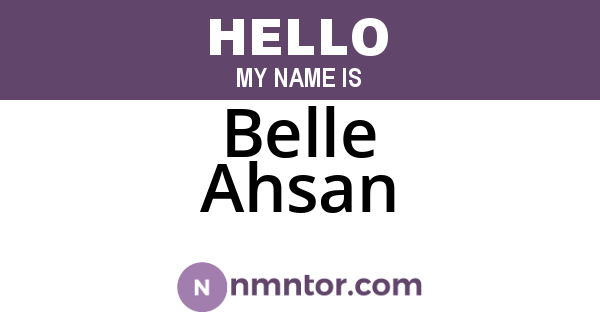 Belle Ahsan