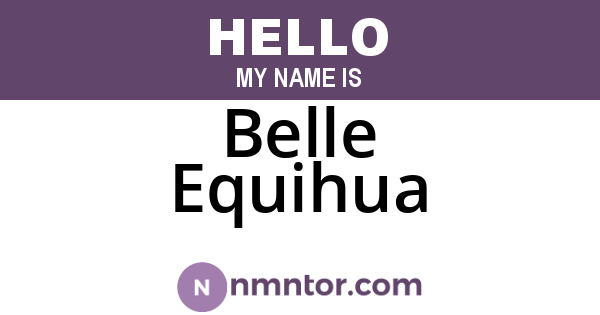 Belle Equihua