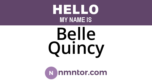 Belle Quincy