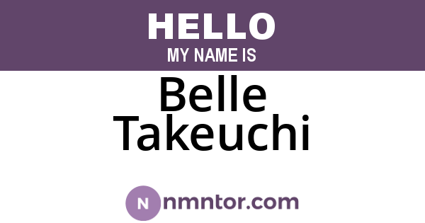 Belle Takeuchi