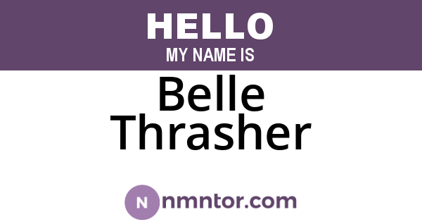 Belle Thrasher