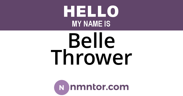 Belle Thrower