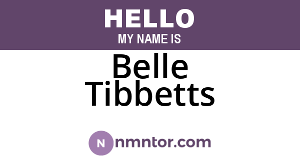 Belle Tibbetts