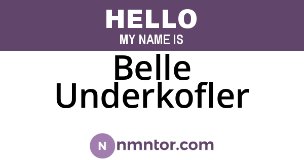 Belle Underkofler