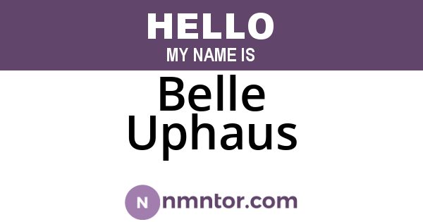 Belle Uphaus