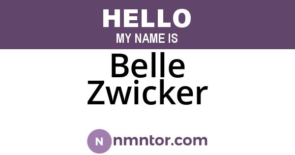 Belle Zwicker