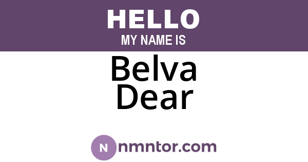 Belva Dear