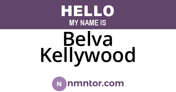 Belva Kellywood