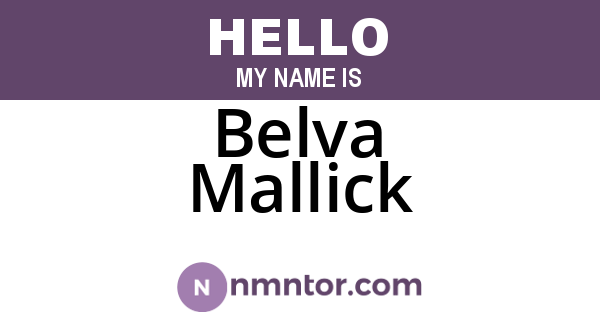 Belva Mallick
