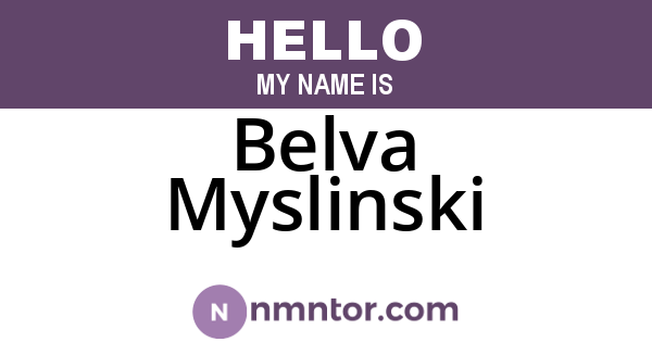 Belva Myslinski
