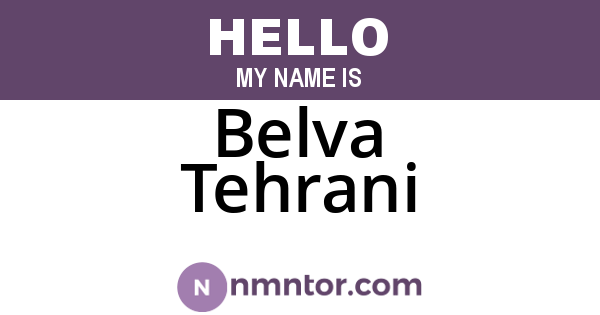 Belva Tehrani