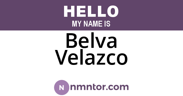 Belva Velazco