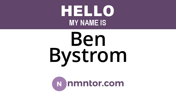 Ben Bystrom