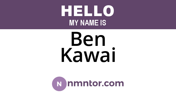 Ben Kawai