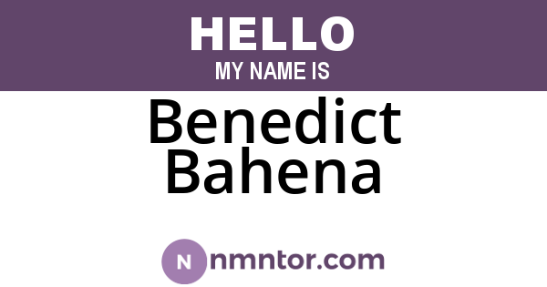 Benedict Bahena