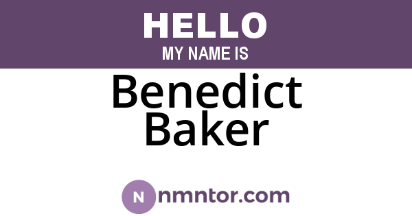 Benedict Baker