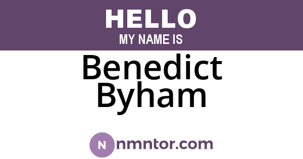 Benedict Byham