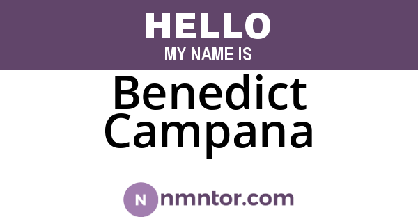 Benedict Campana