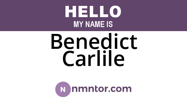 Benedict Carlile