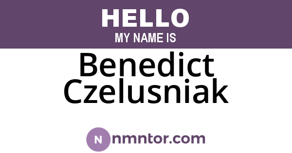 Benedict Czelusniak