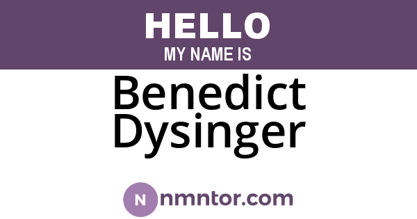 Benedict Dysinger
