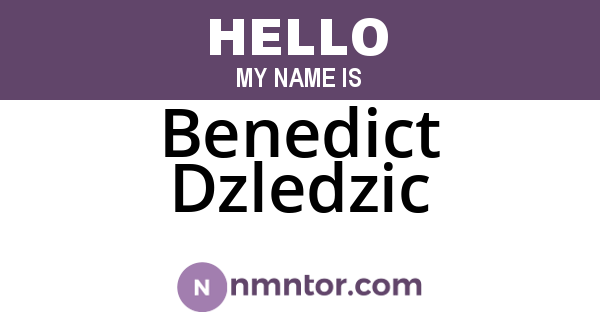 Benedict Dzledzic
