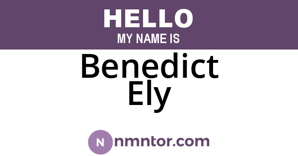 Benedict Ely