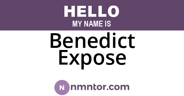 Benedict Expose