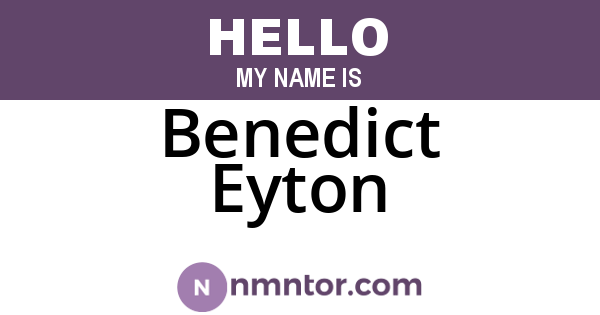 Benedict Eyton