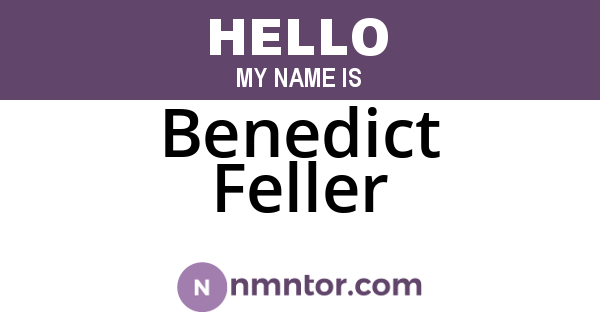 Benedict Feller