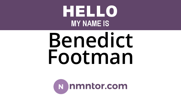 Benedict Footman