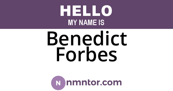 Benedict Forbes