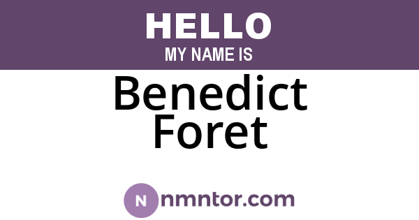 Benedict Foret