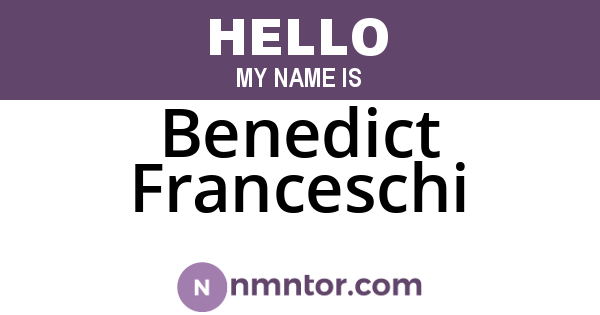 Benedict Franceschi